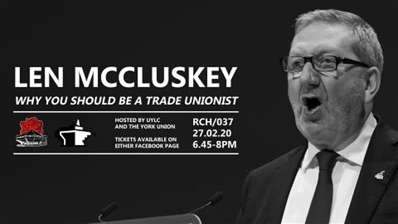 Len McCluskey Why You Should Be A Trade Unionist News And Events 