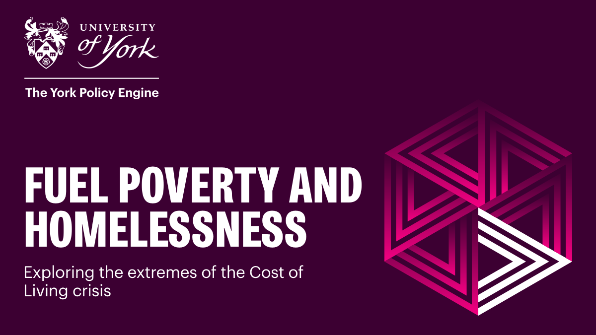 Fuel Poverty and Homelessness: Exploring the extremes of the Cost of ...