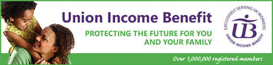 Union income benefit - Protecting the future for you and your family